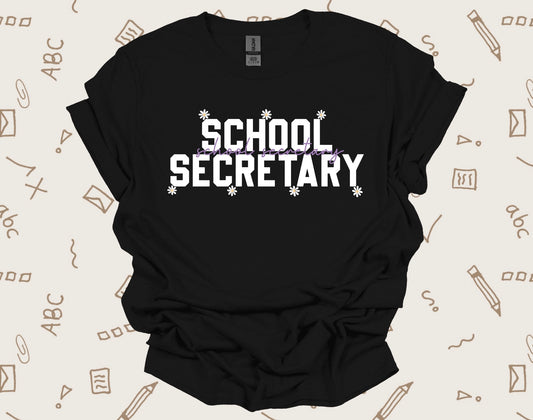 School Secretary Shirt or Sweatshirt