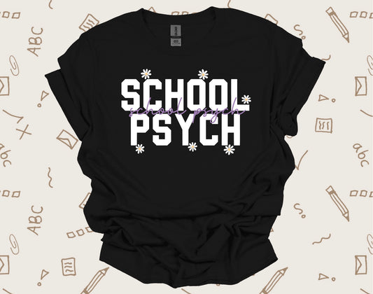 School Psych Shirt or Sweatshirt